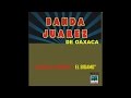 Banda Juarez De Oaxaca - Charanga Y Mambo [Official Audio]