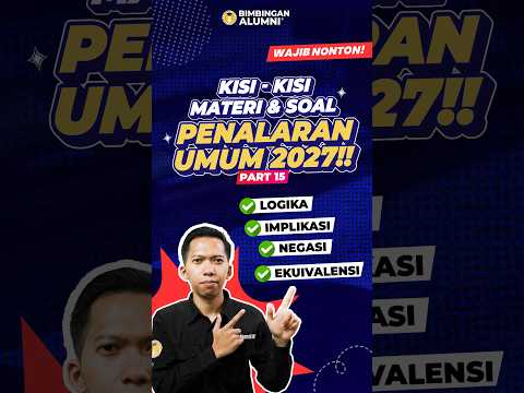 🚨 WAJIB NONTON! Kisi-Kisi Materi & Soal Penalaran Umum UTBK 2027!! PART 15