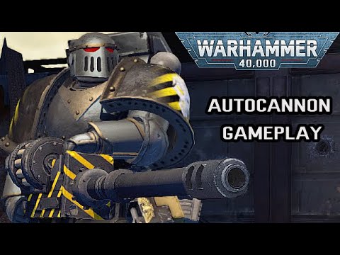 AUTOCANNON in Warhammer 40K: Space Marine? - Augmented Mod 2022!