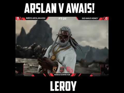 ARSLAN AND AWAIS TRY LEROY! 🔥🔥🔥 Arslan Ash (Leroy) vs Awais Honey (Leroy) Tekken 7 Maniax Gaming