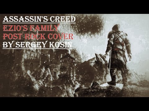 Assassin`s Creed - Ezio`s Family (Rock Cover)