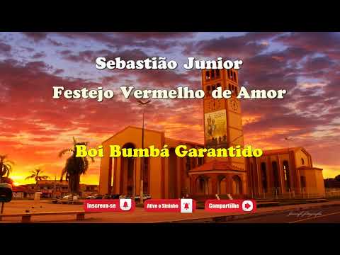 Festejo Vermelho de Amor - Boi Bumbá Garantido - Toada com Letra