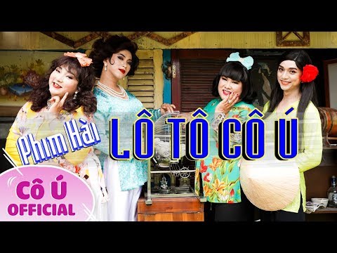 Phim Ca Nhạc Hài LÔ TÔ CÔ ÚCô Ú ft. Lộ Lộ - Phúc Zelo - Hoài Tân ( Người Bí Ẩn )