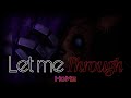 Let Me Through Foxy FNAF HoyMiguel