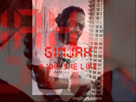 2012 new. Ginjah - Who She Like (LadyTruthfulley(c).wmv