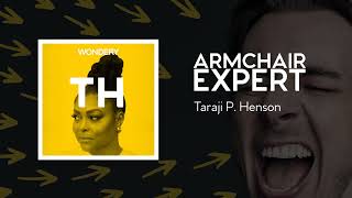 Taraji P. Henson | Armchair Expert with Dax Shepard