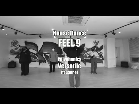 House Dance(하우스 댄스) / Polyphonics(ft Sanne) - Versatile / 고릴라크루 댄스학원 천안점