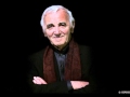 Charles Aznavour To Die Of Love (Mourir D'aimer ...