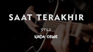 Download lagu SAAT TERAKHIR // ST12 // KARAOKE GITAR AKUSTIK NADA CEWE ( FEMALE ) mp3 Download lagu SAAT TERAKHIR // ST12 // KARAOKE GITAR AKUSTIK NADA CEWE ( FEMALE ) mp3