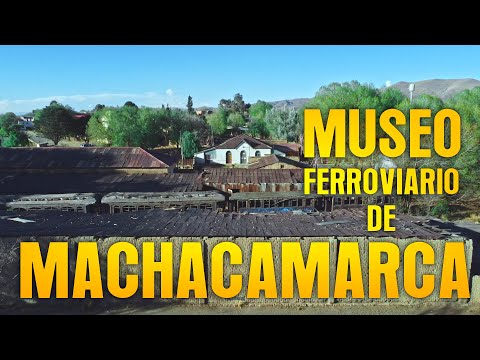 Museo Ferroviario de MACHACAMARCA | Oruro
