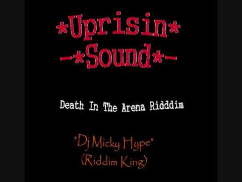 Death In The Arena Riddim Mix.Dj Micky Hype