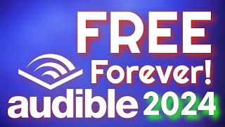 How To Get Free Audible Books Without A Subscription! (2024 Edition)