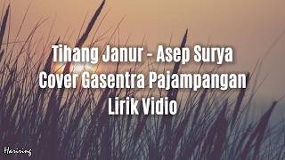 Download lagu Tihang Janur - Asep Surya Cover Gasentra Pajampangan (Lirik Vidio) mp3 Download lagu Tihang Janur - Asep Surya Cover Gasentra Pajampangan (Lirik Vidio) mp3