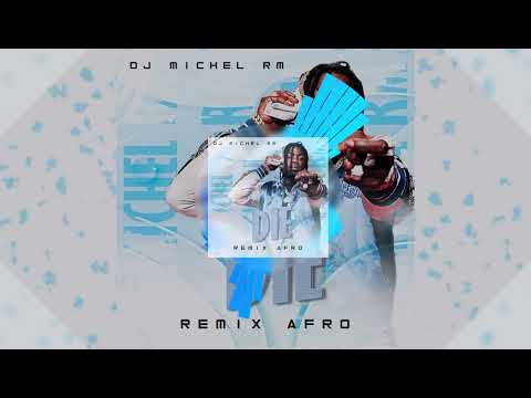 DJ MICHEL -  DIE AFRO REMIX