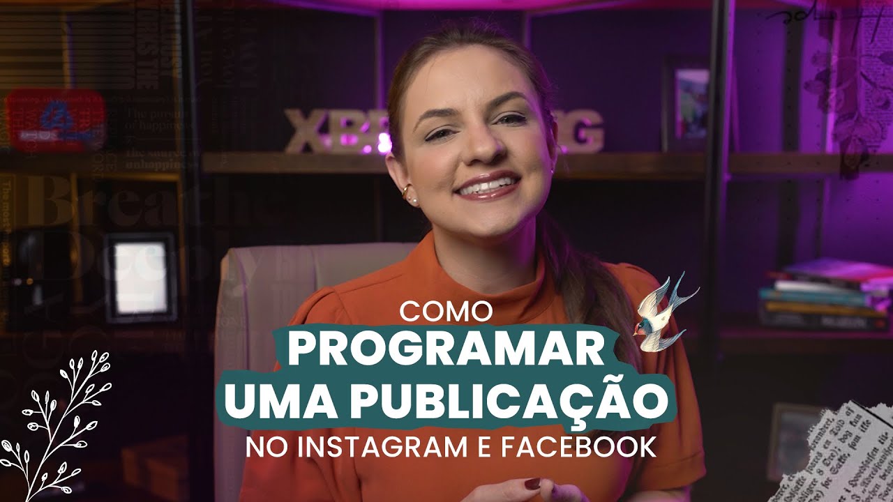 COMO PROGRAMAR UMA PUBLICAÇÃO NO INSTAGRAM E FACEBOOK
