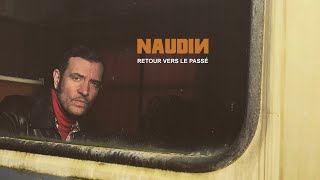 NAUDIN - Retour vers le passé  (clip)