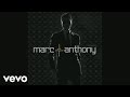 Marc Anthony - Abrázame Muy Fuerte 