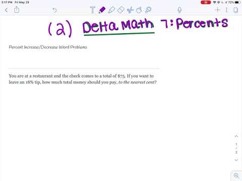 Delta Math 7 Percents Percent Increasedecrease Word Problems Part 2