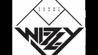 Sammy Adams - Back on Tracks [Wizzy Mixtape]
