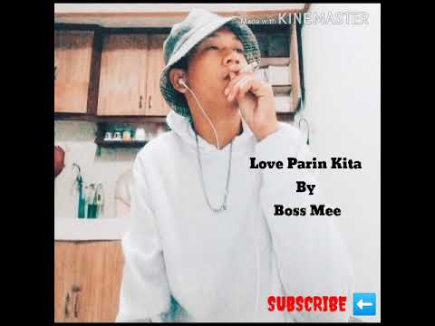 Love Parin Kita By Boss Mee (SYCO MUSIC)