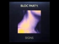 Bloc Party - Signs Instrumental - Lyrics 