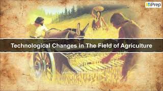 Land Use New Agricultural Technology | The Three Orders | History | Class 11 | iPrep