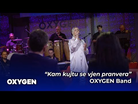 OXYGEN Band - Kam kujtu se vjen pranvera