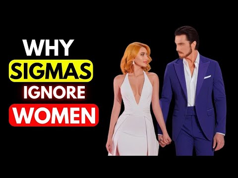 Why SIGMA MALES Can't Find WOMEN Attractive!