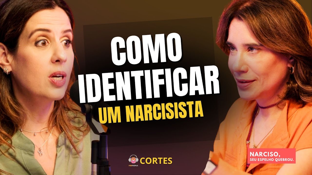 COMO IDENTIFICAR UM NARCISISTA - PODPEOPLE CORTES