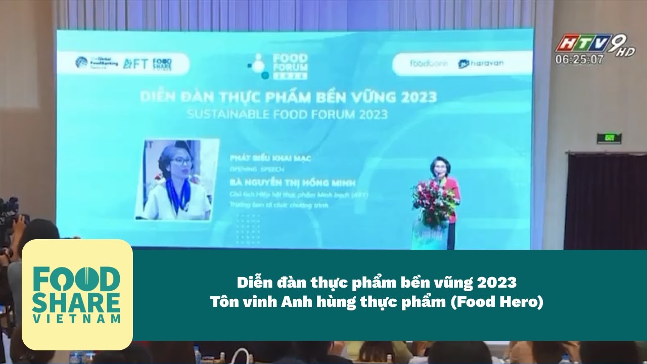 Diễn đàn thực phẩm bền vững 2023 |Foodshare.vn