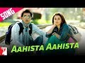 Aahista Aahista Song Bachna Ae Haseeno Ranbir Kapoor Minissha Lamba Lucky Shreya