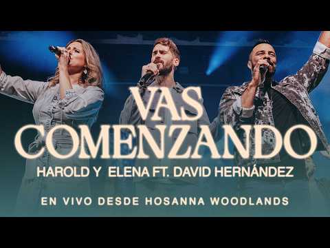 Harold y Elena | Vas Comenzando feat. David Hernández - (Videoclip Oficial)