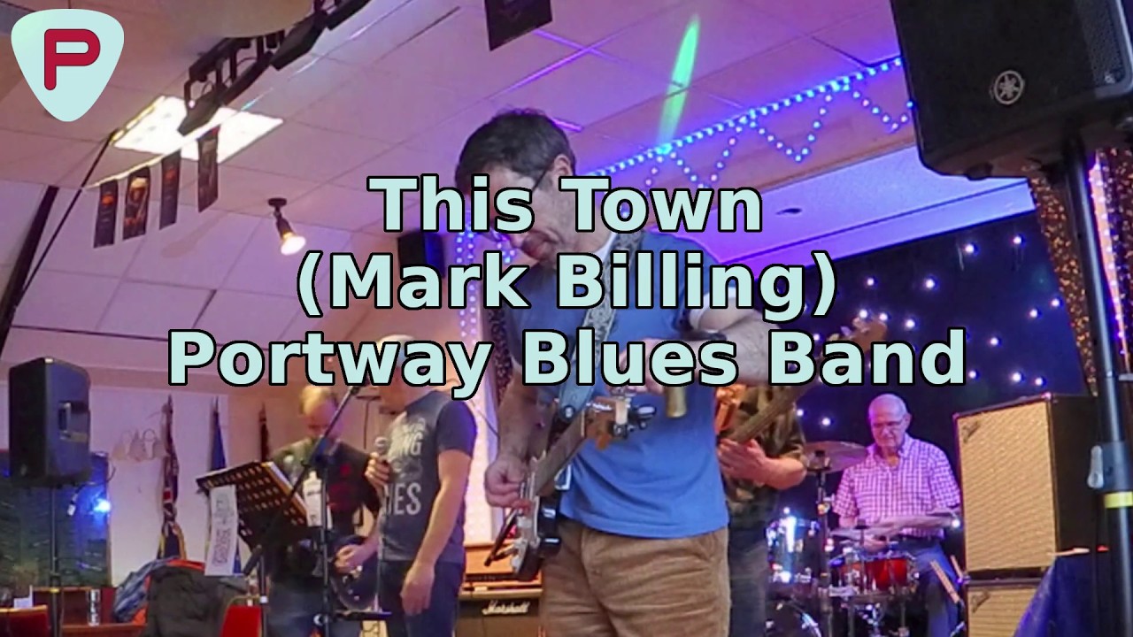 This Town - Portway Blues Band