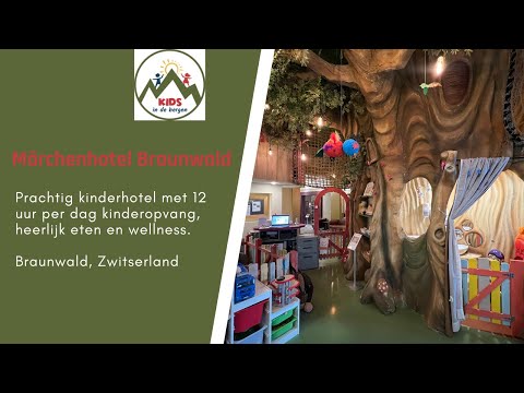 Märchenhotel Braunwald in Zwitserland