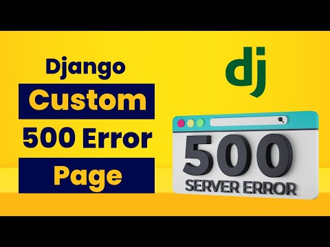 Custom 500 Server Error Page Template in Django thumbnail