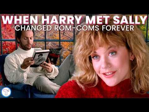 Why When Harry Met Sally is Still the Most Iconic Rom-Com Movie of All Time 💞 Explained