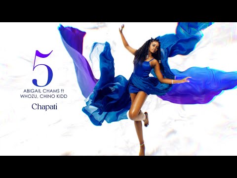 Abigail Chams - Chapati (Visualiser) ft. Whozu, Chino