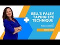 Taping Eye For Bell's Palsy