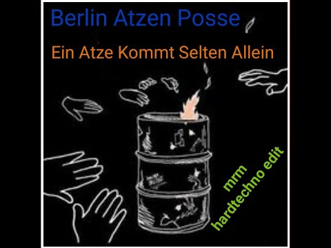 Berlin Atzen Posse - Ein Atze Kommt Selten Allein (mrm live hardtechno remix)