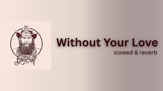 [slowed &amp; reverb] Chris Stapleton - Without Your Love