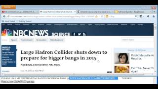 "LARGE HADRON COLLIDER SHUTS DOWN TO PREPARE FOR BIGGER BANGS IN 2015"