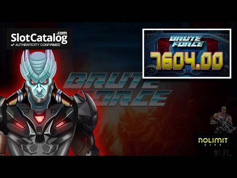 Brute Force Nolimit City gameplay video