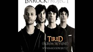Barock Project - TIRED (Skyline album 2015)