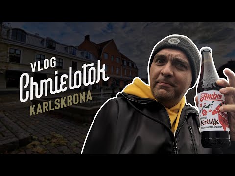CHMIELOTOK VLOG - Karlskrona