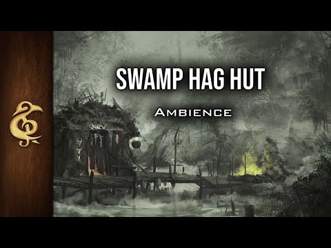 Swamp Hag Hut | Mysterious Ambience | 1 Hour