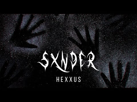 SXNDER - HEXXUS [official video]