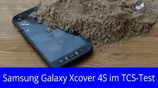 Samsung Galaxy Xcover 4S im TCS-Test - neuer Wein in alten Schläuchen?!