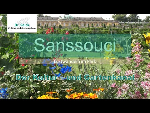 Kultur- und Gartenkanal | Sanssouci – Lustwandeln im Park