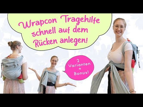 Wrapcon Tragehilfe - schnell auf dem Rücken anlegen (2 Varianten + Bonus!)