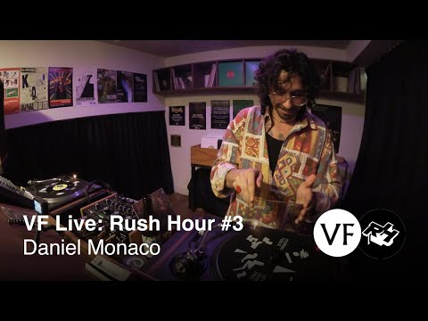 VF Live x Rush Hour: Daniel Monaco